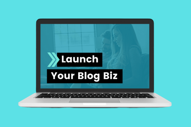 Launch Your Blog Biz