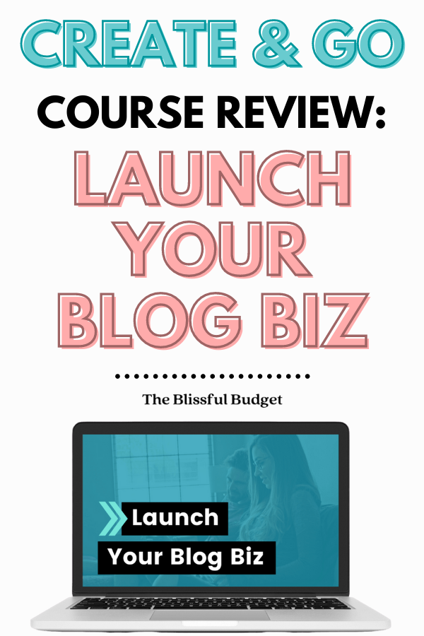 Create and Go Course Review: Launch Your Blog Biz 